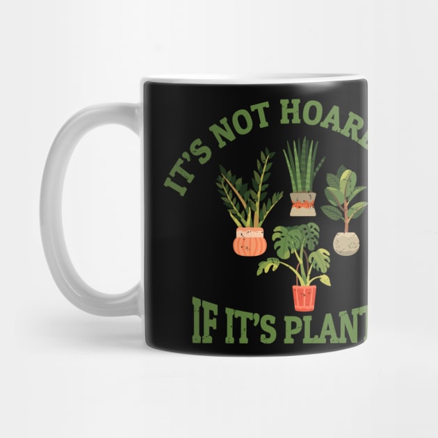 Its Not Hoarding if Its Plants by GosokanKelambu